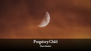 Purgatory Child - Dance Macabre (Acoustic Ghost Cover)