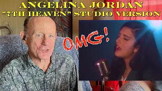 Angelina Jordan Reaction: "7th Heaven" Live in Studio Version of Her Original Song