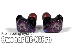 Sweear HE-N7Pro hybrid earphones review