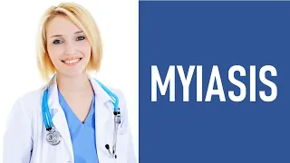 Myiasis