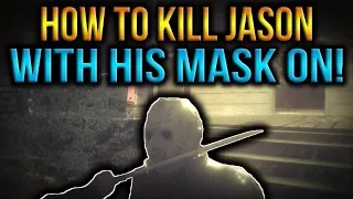 How To Kill Jason With His Mask On In Friday The 13th The Game!