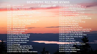 Beautiful All Time Hymns - I Surrender All. Playlist by Lifebreakthrough