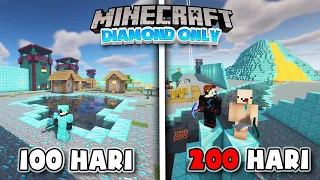 200 Hari di Minecraft tapi Diamond Only💎💎❗️
