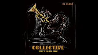 DJ Dimsa - Collective - Jazzy House Mix (Nov 2023) (preview 20 min of a 55 min mix)