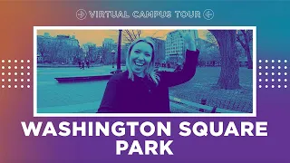 NYU Virtual Campus Tour: Washington Square Park