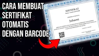 Caral Membuat Sertfikat dilengkapi Barcode Automatis