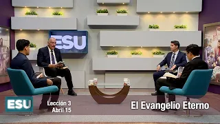 ESU 2do. Trimestre 2023 Lección 3 - El Evangelio Eterno