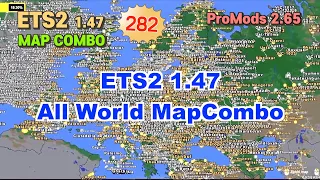 ETS2 1.47 ALL World MapCombo, EAA + Eurasia Map (+ R.O.S )