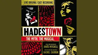Way Down Hadestown (Live)