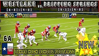 #4 Austin Westlake vs #22 Dripping Springs Football | [FULL GAME]