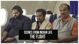 Scenes From Indian Life | The Flight #LaughterGames