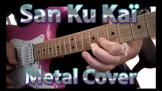 San Ku Kaï Metal Cover