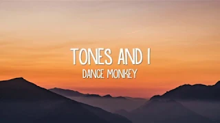 Lyrics  Song Dance Monkey Tones and I