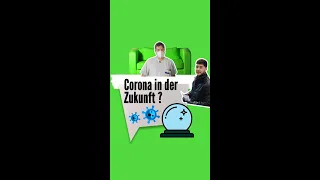 Wie geht es in der Zukunft mit Corona weiter? - kurz erklärt #Shorts