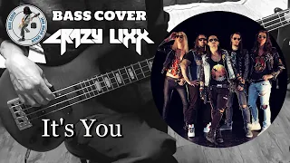 Crazy Lixx - It's You (Bass Cover)
