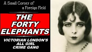 Alice Diamond and the Forty Elephants || Victorian All-Girl Crime Gang