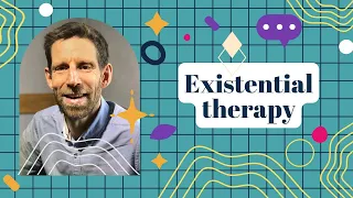 What is existential therapy?