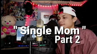 SINGLE MOM "PART2" - J-BLACK (LYRICS VIDEO)