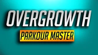 Overgrowth #2 |I am a parkour master|