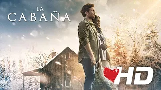 Pelicula Cristiana Completa (La Cabaña )