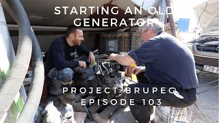 Starting an Old Generator (after sitting for years) - Project Brupeg Ep. 103