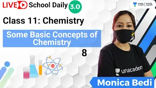 Class 11 | Some Basic Concepts of Chemistry-8 | Chemistry | Unacademy Class 11&12 | Monica Bedi