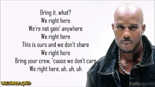 DMX - We Right Here (Lyrics)