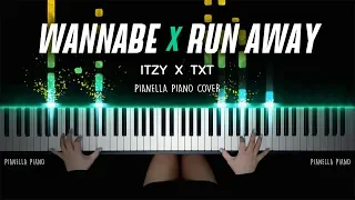 ITZY X TXT - WANNABE X RUN AWAY (MASHUP) | Piano Cover by Pianella Piano
