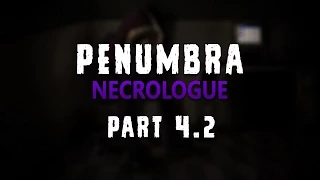 Penumbra: Necrologue Прохождение от WLG.TV Часть 4.2