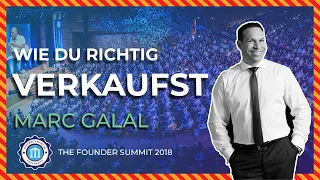 WIE DU RICHTIG VERKAUFST - Mark Galal - Founder Summit 2018 | Entrepreneur University