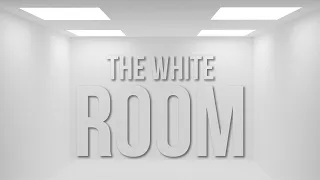 The White Room | Was It REALLY That Bad?