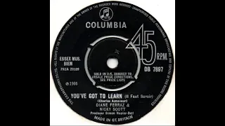 UK New Entry 1966 (137) Diane Ferraz & Nicky Scott - You've Got To Learn (Il Faut Savoir)