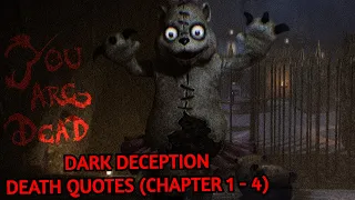 Dark Deception | Death Quotes (Chapter 1 - 4)