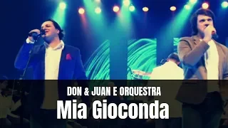 Don e Juan e Orquestra - Mia Gioconda