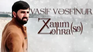 Vasif Vesfinur-Xanım Zəhra (s.ə) haqqında şeir