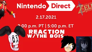 Nintendo Direct 2/17/21- Reaction w/ the bois! (New Smash Character?!)