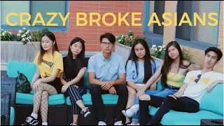 CRAZY BROKE ASIANS (Crazy Rich Asians Parody)