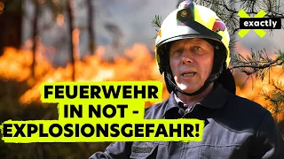 Explosionsgefahr – die Einsätze der Feuerwehr im Wald | Doku | exactly