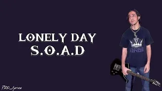 SYSTEM OF A DOWN - LONELY DAY (LIRIK TERJEMAHAN)