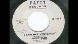 The Sunrisers - I Saw Her Yesterday