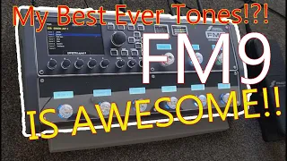 Fractal Audio FM9 - My Best Tones EVER!