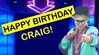 Happy Birthday CRAIG! - Today is your birthday!