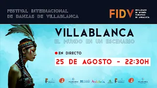 Festival Internacional de Danzas de Villablanca - Día 25 de Agosto 2023