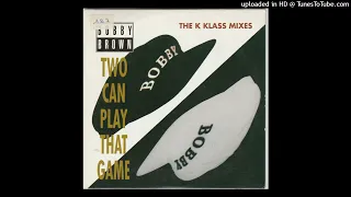 Bobby Brown - Two Can Play That Game (K Klassik Radio Mix) *Oldskool House*