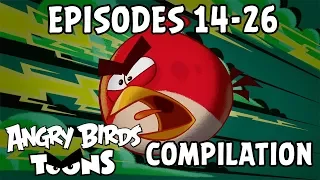 Angry Birds Toons Compilation | Season 1 Mashup | Ep14-26