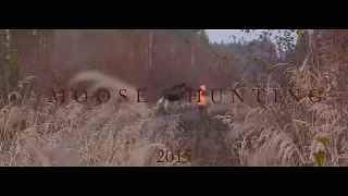 Hirvisyksy 2015/ Moose hunting/ Älgjakt