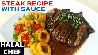 Steak Recipe with Steak Pepper Sauce | How to Cook the Best Steak | Halal Chef