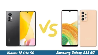 Xiaomi 12 Lite 5G VS Samsung Galaxy A33 5G