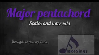 Daily practice 2 : Major Pentachord scale and intervals