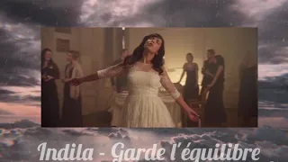 Indila - Garde l'équilibre (slowed down)